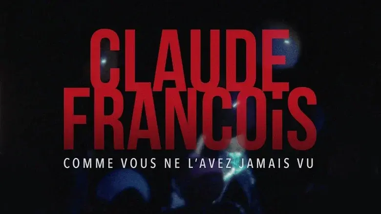 Claude François comme vous ne l'avez jamais vu still 1