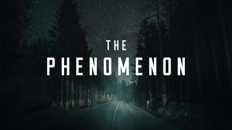 The Phenomenon still 1