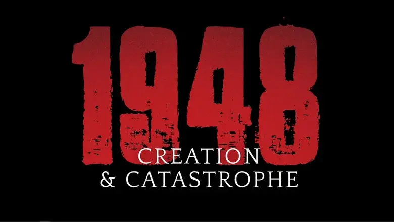 1948: Creation & Catastrophe still 2