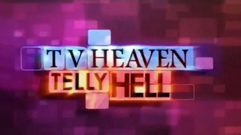 TV Heaven, Telly Hell still 1