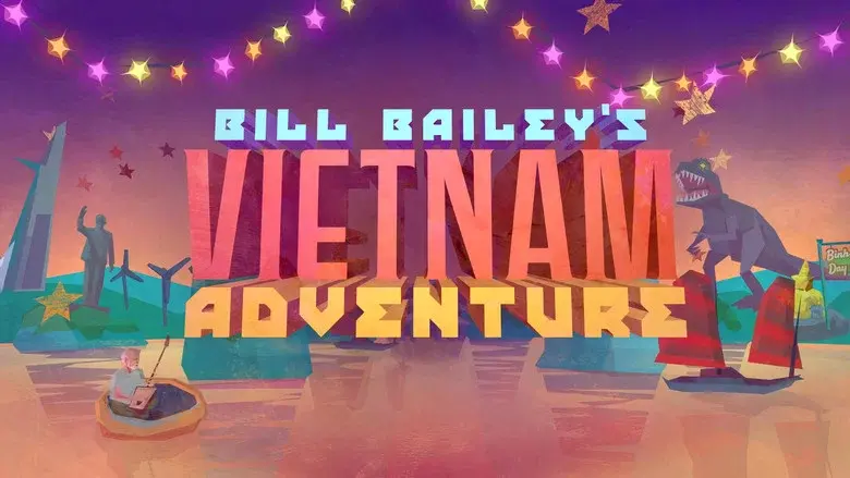 Bill Bailey’s Vietnam still 3