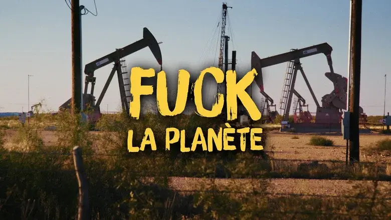 Fuck la planète : le choix du réchauffement still 1