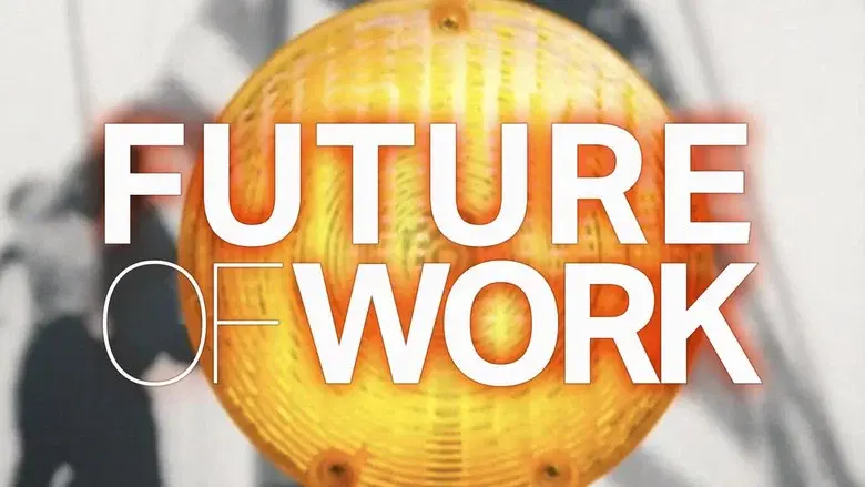 Future of Work still 2