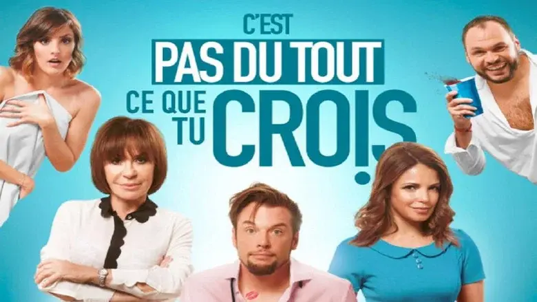 C'est pas du tout ce que tu crois still 1