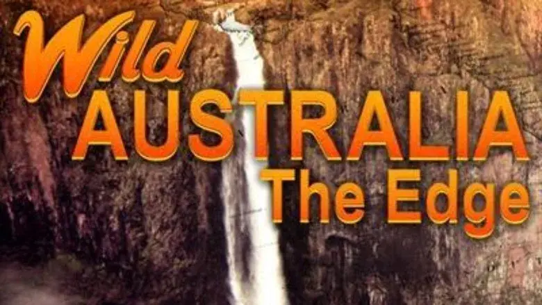 Wild Australia: The Edge still 1