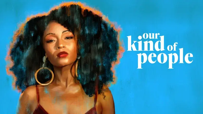Our Kind of People still 7
