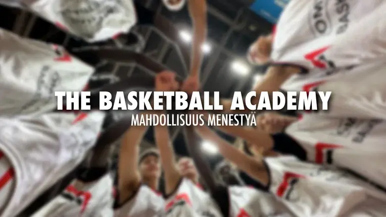 The Basketball Academy, mahdollisuus menestyä still 1