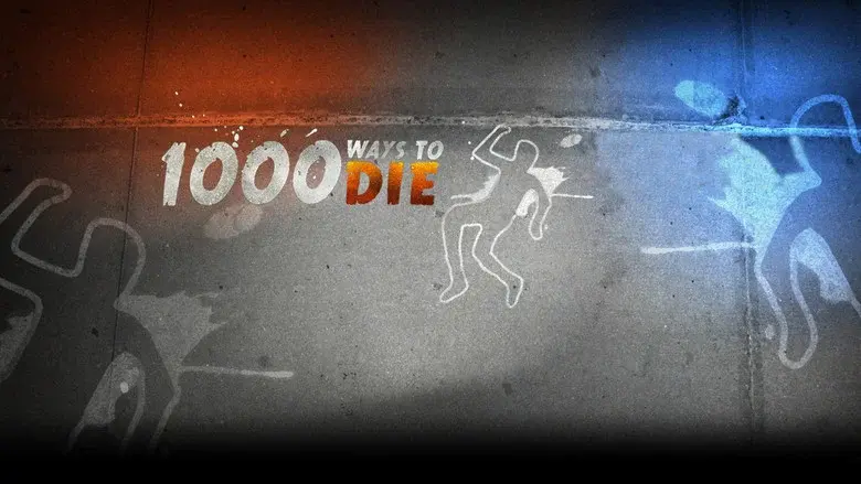 1000 Ways to Die still 2