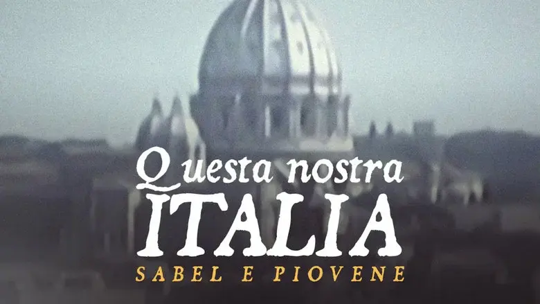 Questa nostra Italia still 1