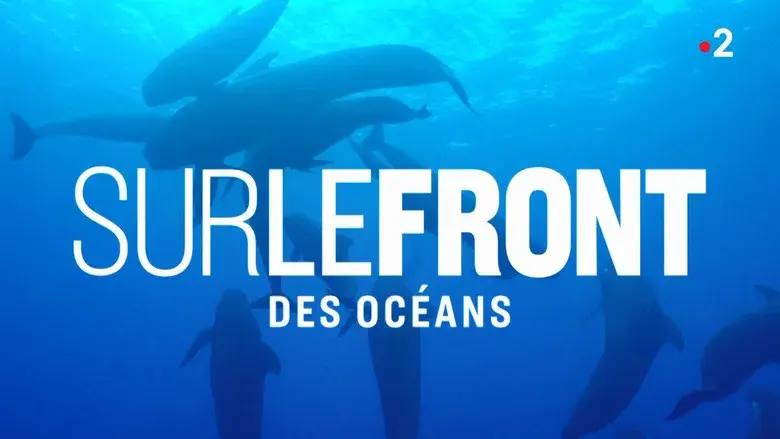 Sur le Front des Océans still 3
