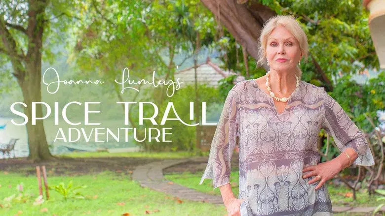 Joanna Lumley's Spice Trail Adventure still 3