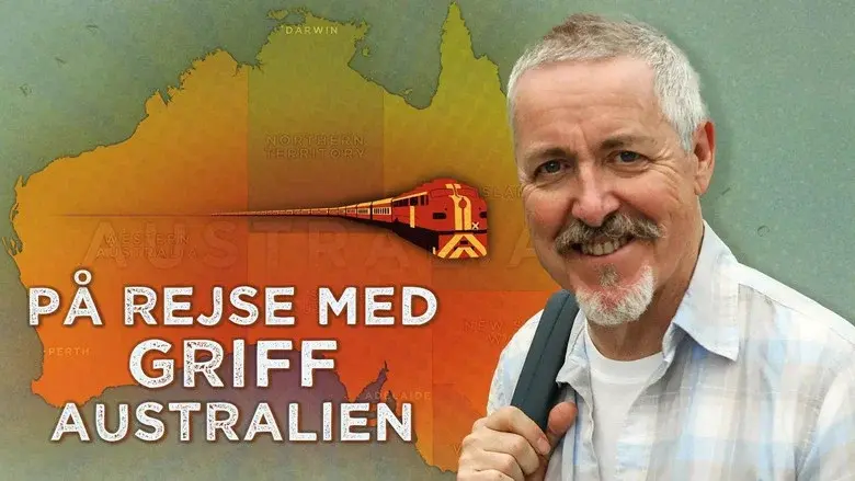Griff's Great Australian Rail Trip still 6