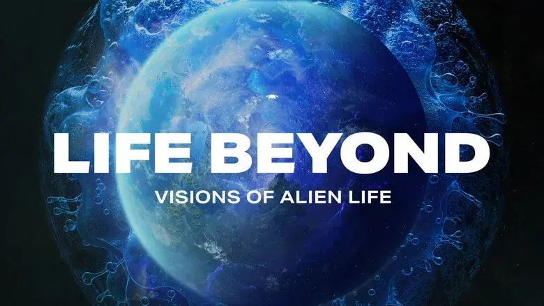 LIFE BEYOND still 1