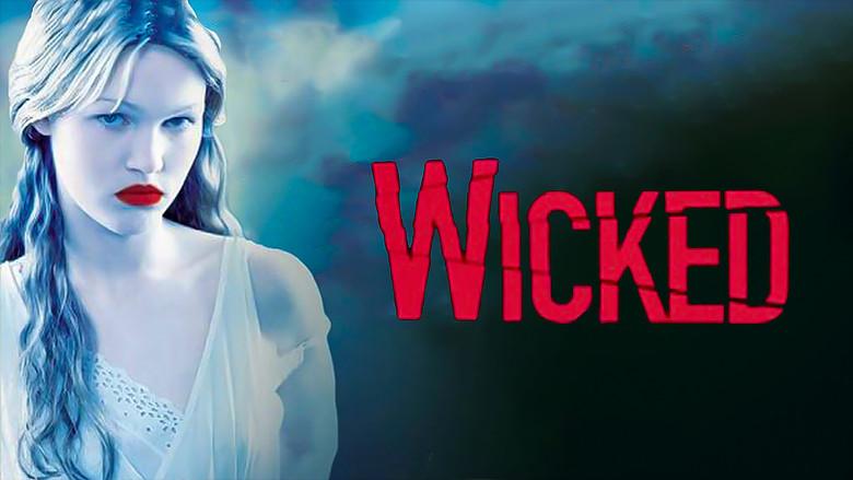 Wicked still 8